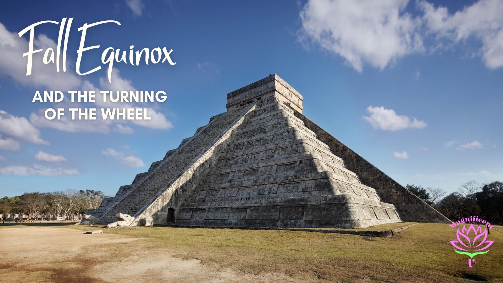 Fall Equinox and the Turning of the Wheel Fall Equinox and the Turning of the Wheel