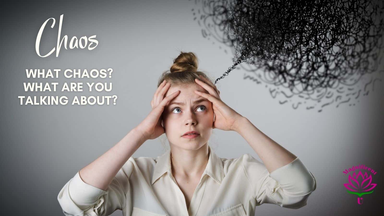 How Do You Stay Focused Amidst the Chaos How Do You Stay Focused Amidst the Chaos