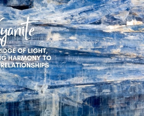Kyanite is a Bridge of Light, Bringing Harmony to Self and Relationships