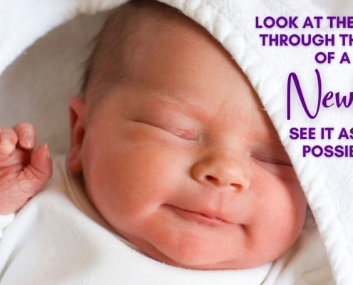 Look at the World Through the Eyes of a Newborn