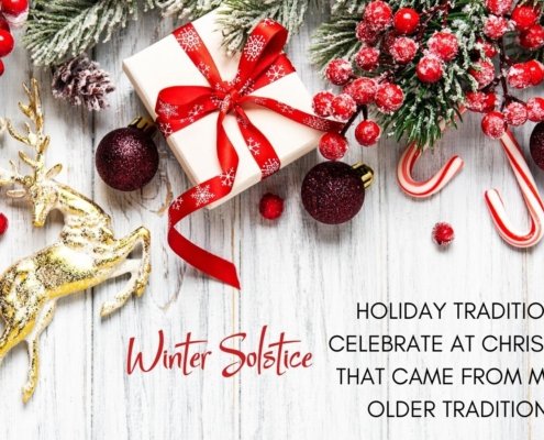 Winter Solstice Christmas Holiday Traditions and their Pagan Roots