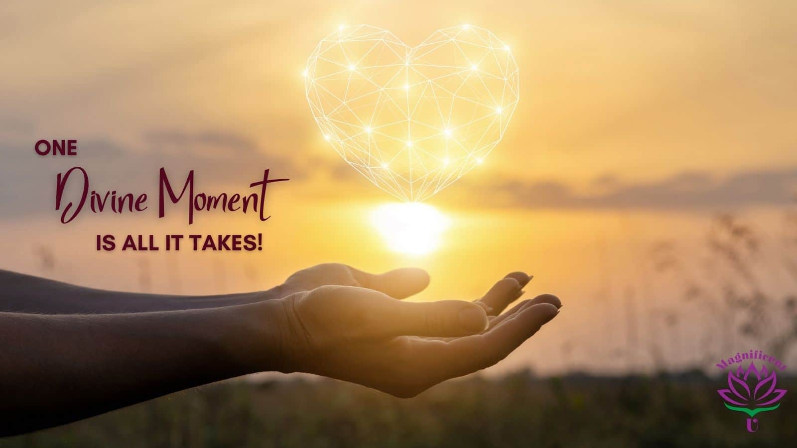 One Divine Moment is All It Takes One Divine Moment is All It Takes