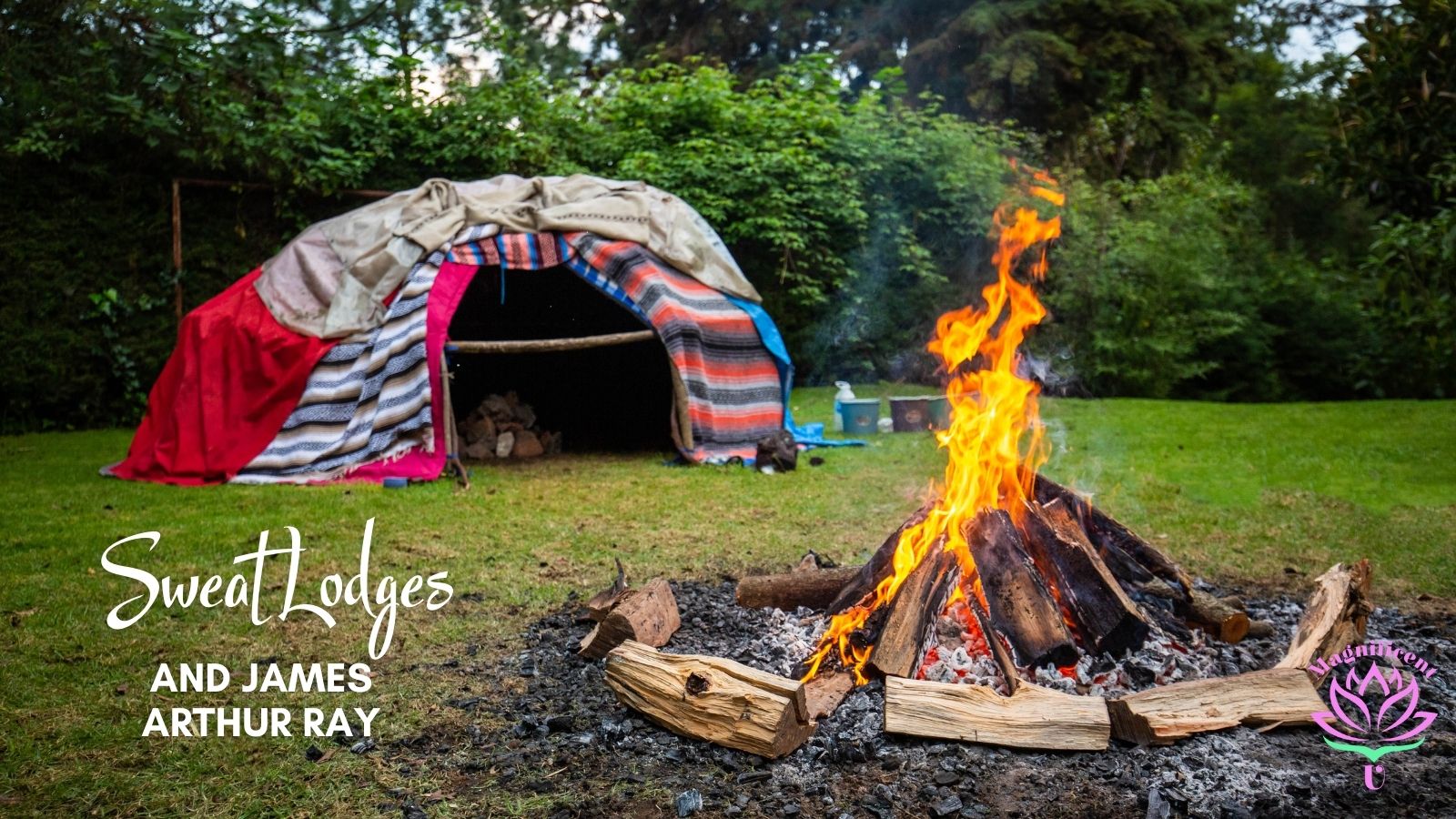 Sweat Lodges and James Arthur Ray Sweat Lodges and James Arthur Ray