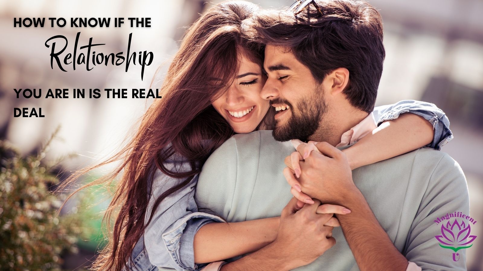 How to Know if the Relationship How to Know if the Relationship