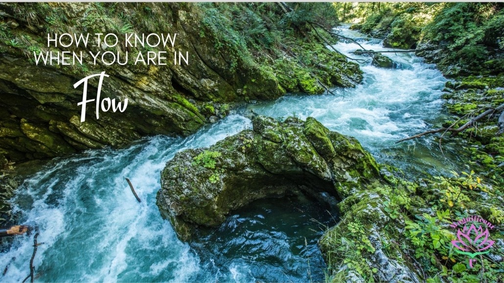 How to know when you are in flow?