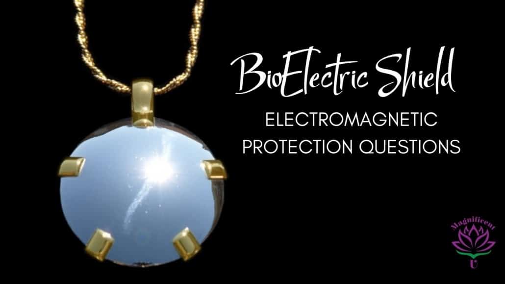 BioElectric Shiled Electromagnetic Protection Q&A