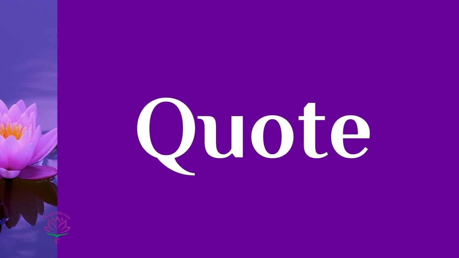 Quote Quote