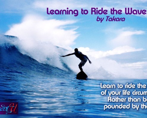 Learning to Ride the Waves of Life