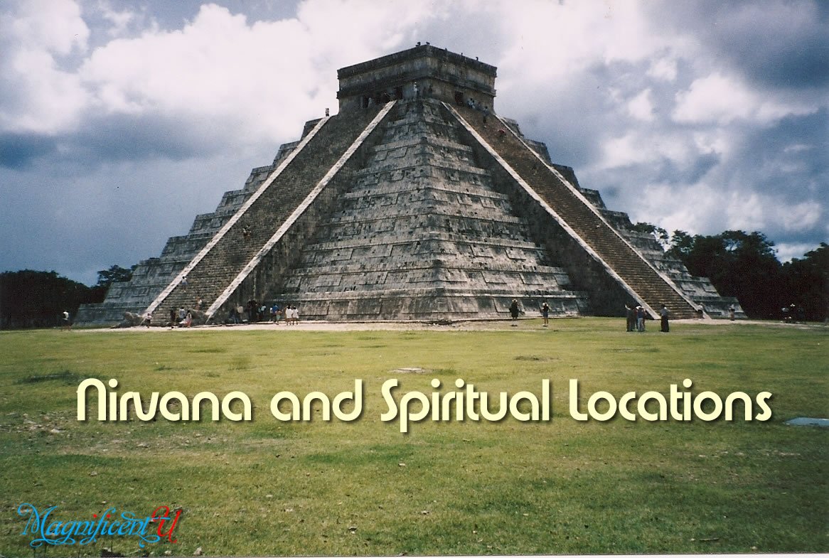 Nirvana and Living in a Spiritual Location