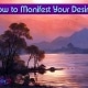How to Manifest Your Desires