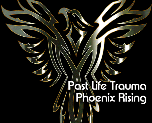 Past Life Trauma - Rising From the Ashes Like the Phoenix!