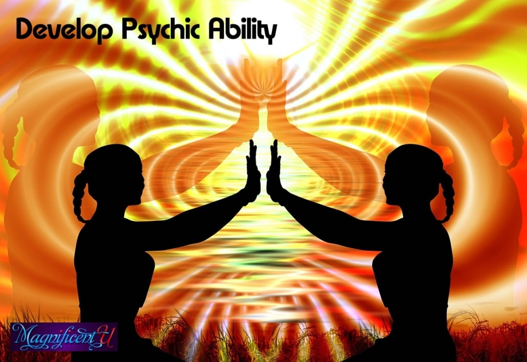 How to Develop Psychic Ability