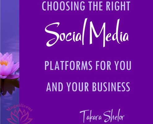 Choosing the Right Social Media Platforms for You and Your Business