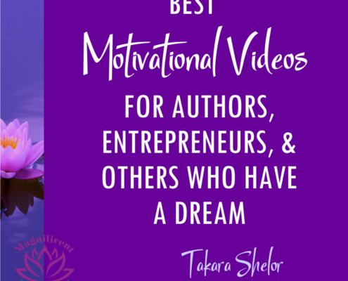 Best Motivational Videos for Authors, Entrepreneurs, and Others Who Have a Dream