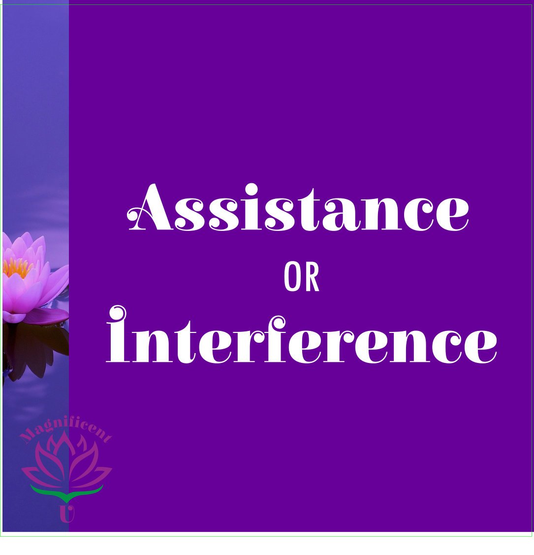 Assistance of Interference