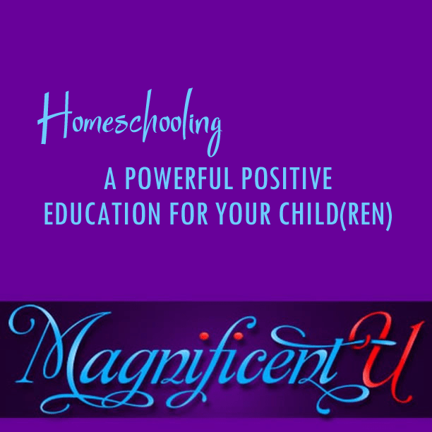 Homeschooling a Powerful Positive Education