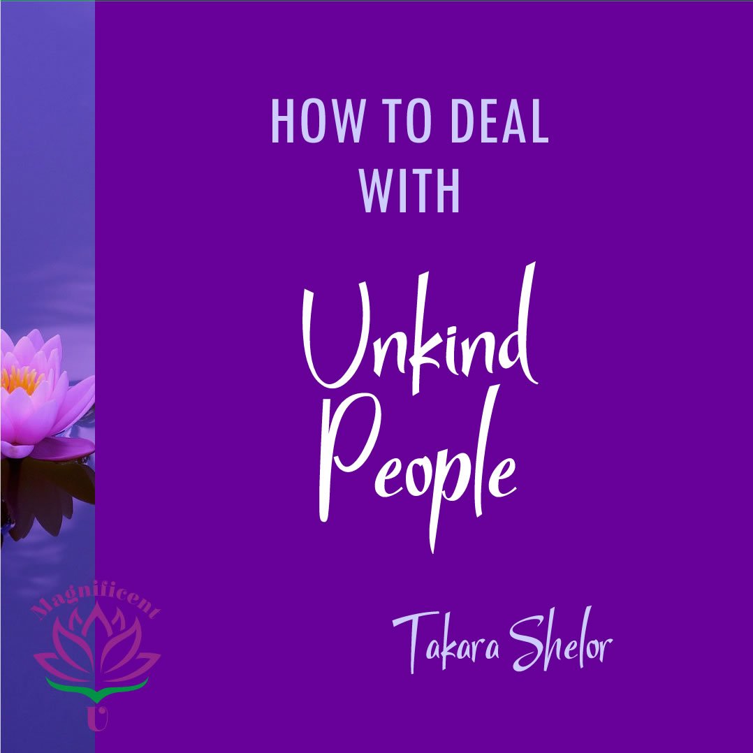 How to Deal with Unkind People