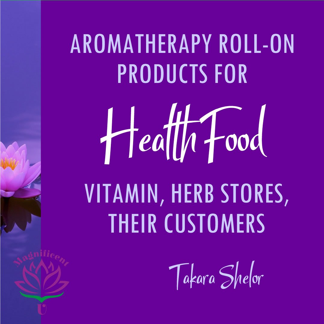 Aromatherapy Roll-On Products for Health Food, Vitamin, Herb Stores and Their Customers