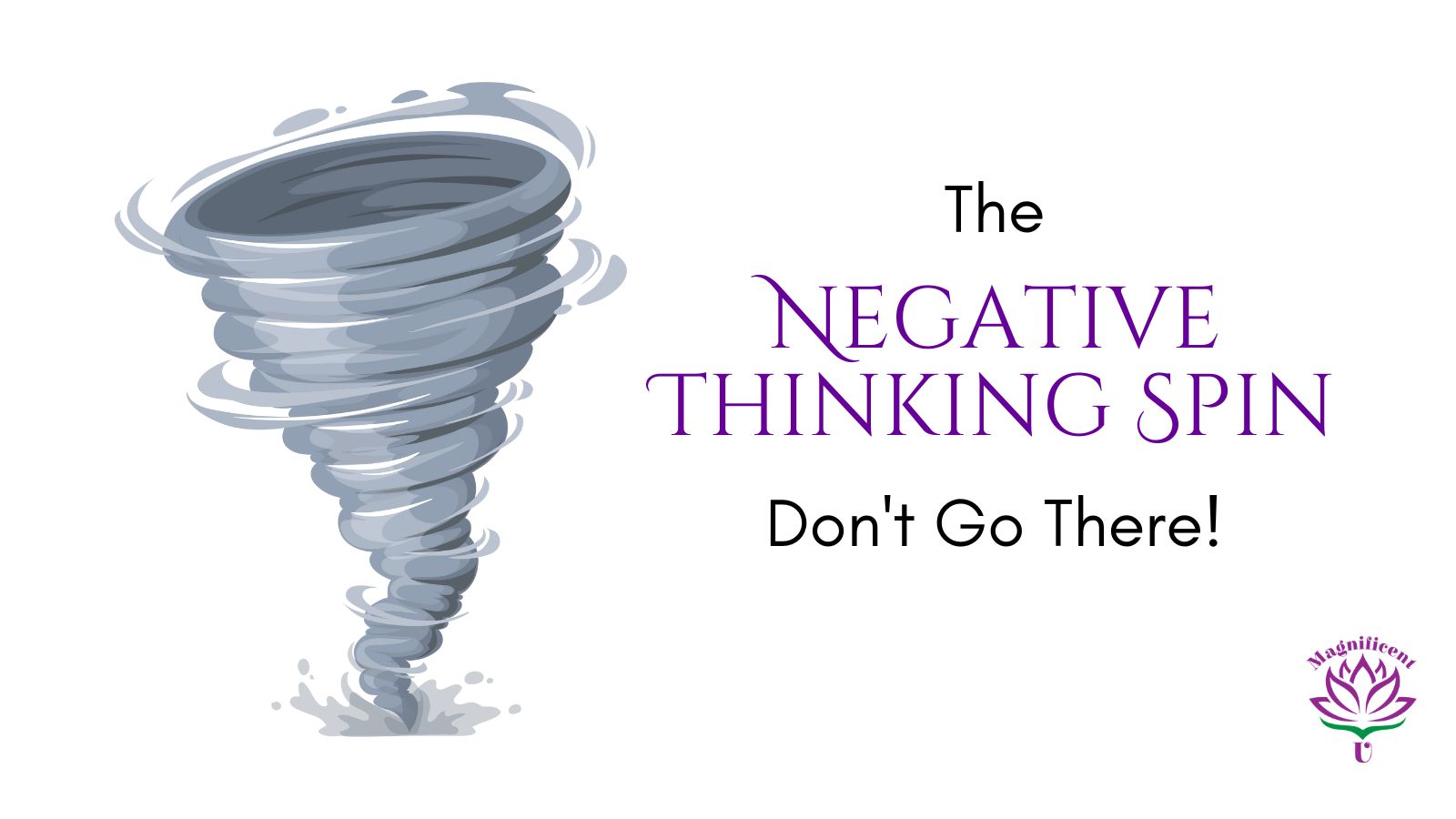 Negative Thinking Spin Stuck in Negativity Negative Thinking Spin