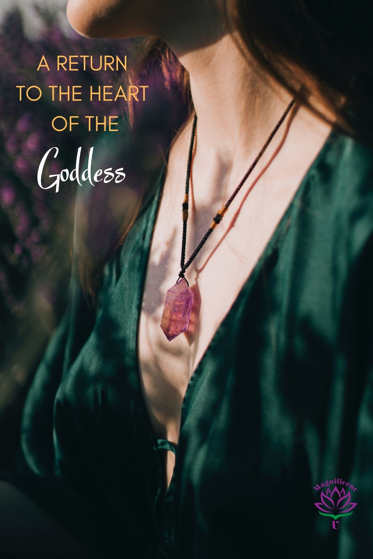 A Return to the Heart of the Goddess