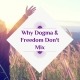 Why Dogma and Freedom Don't Mix By Takara Shelor