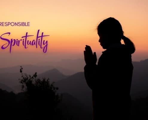 True Responsible Spirituality