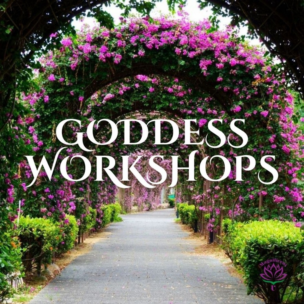 Goddess Workshops classes training retreats events