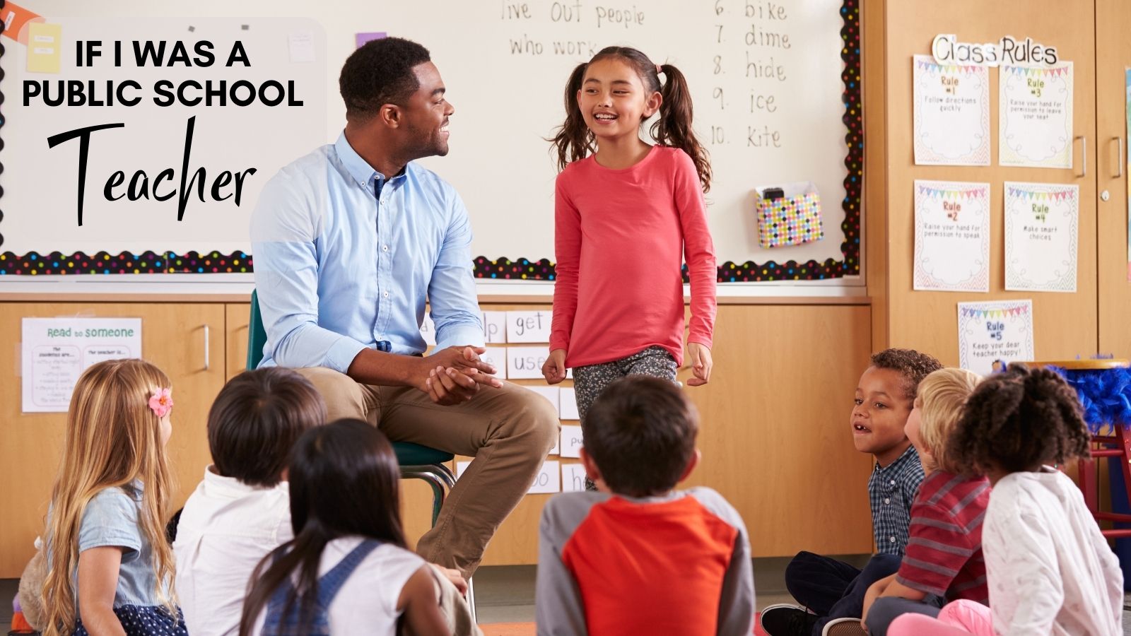 IF I WAS A PUBLIC SCHOOL Prayer in School Teaching Children Diversity