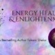 Energy Healing and Enlightenment