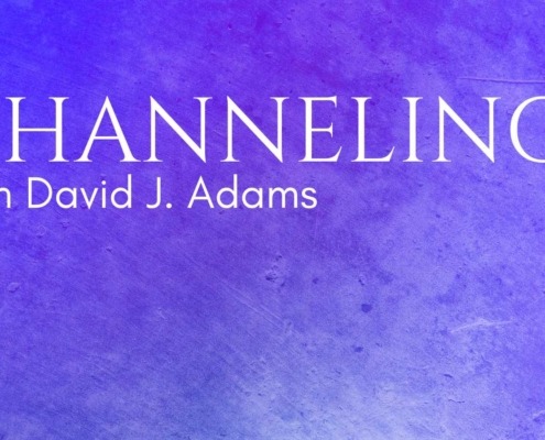 Channeling by David J. Adams