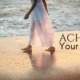 Achieve your goals, dream achievement, manifesting, LOA