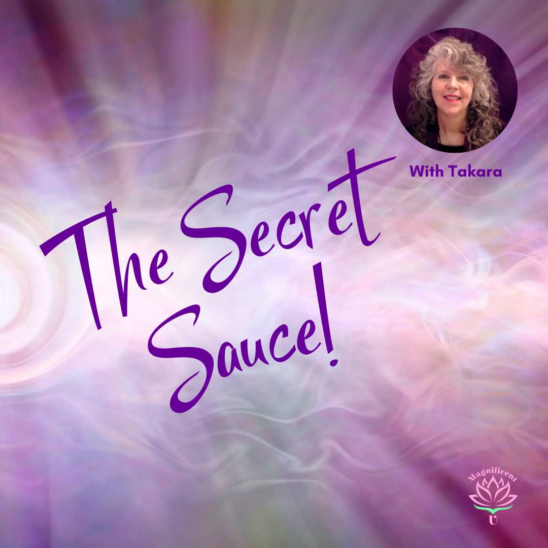 The Secret Sauce The Secret Sauce for Manifesting