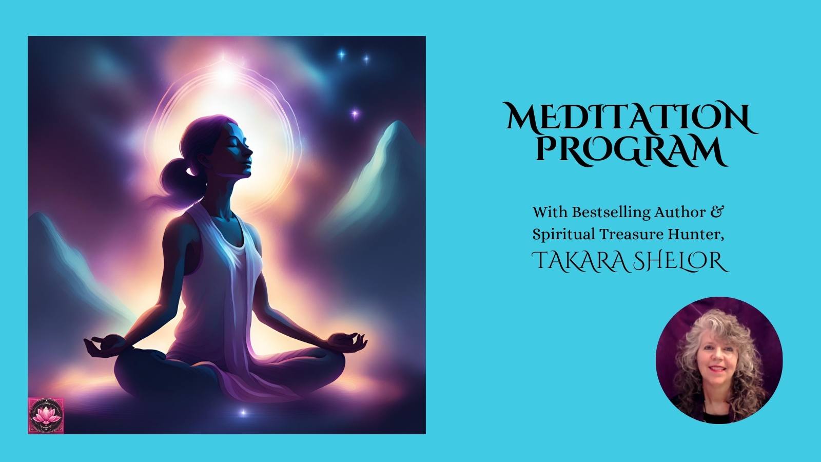 Learn how to meditate with the Magnificent U Meditation Program by Takara