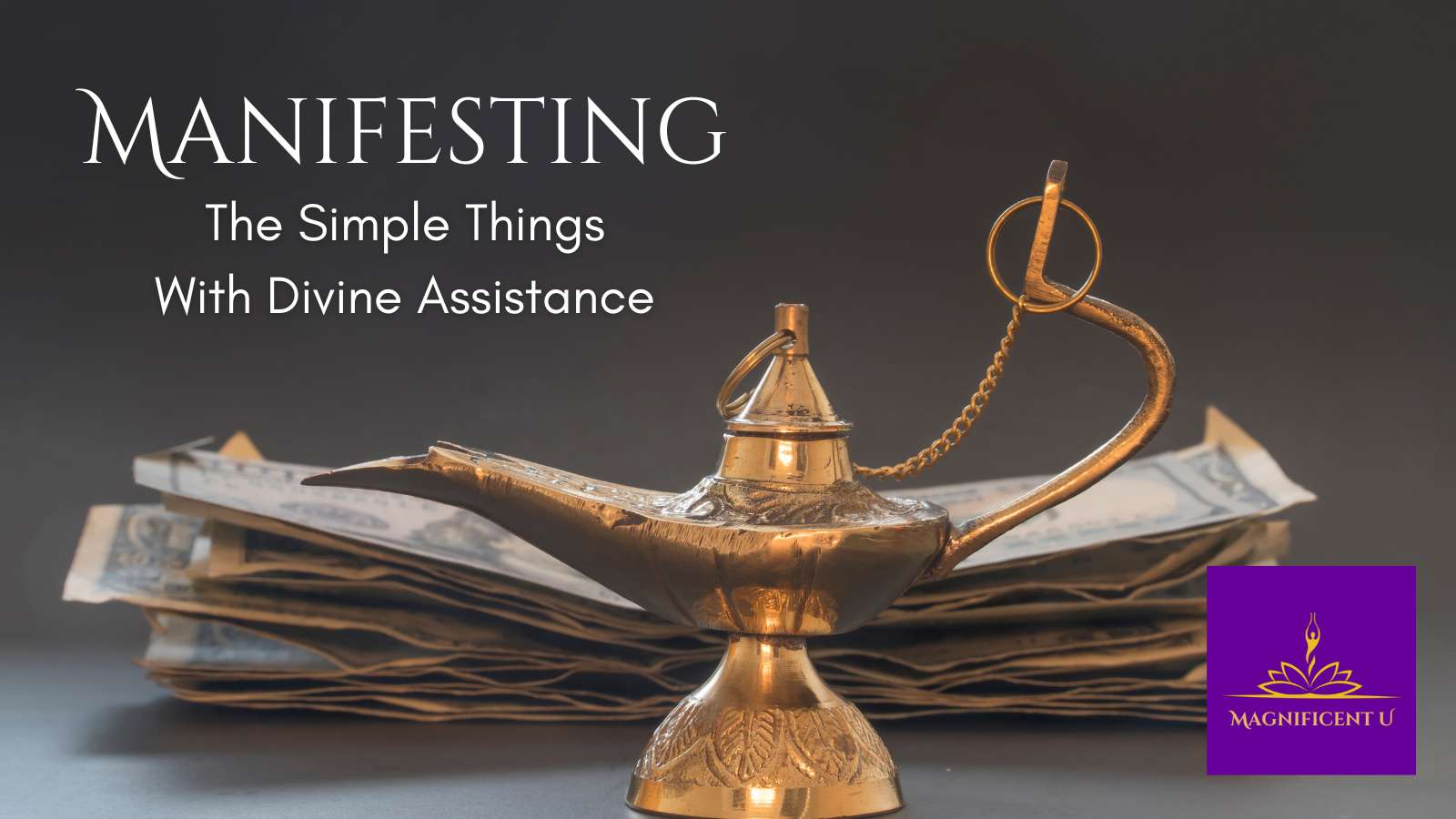 Manifesting the simple things with Divine assistance